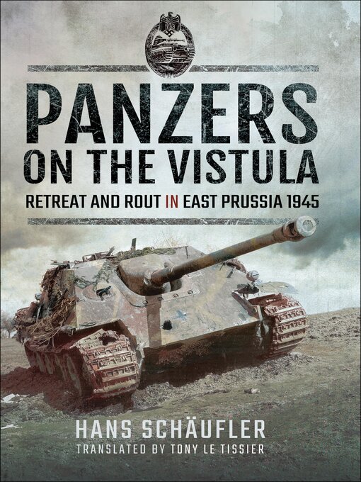 Title details for Panzers on the Vistula by Hans Schäufler - Wait list